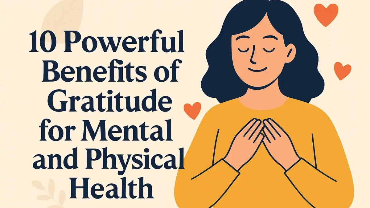 Illustration showing the Power of Gratitude and its impact on mental and physical health"