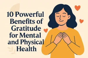 Illustration showing the Power of Gratitude and its impact on mental and physical health"